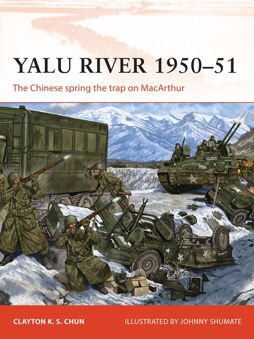 Title details for Yalu River 1950–51 by Clayton K. S. Chun - Available